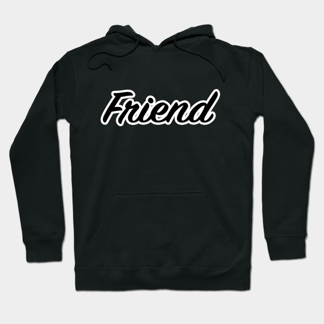 Friend Hoodie by lenn